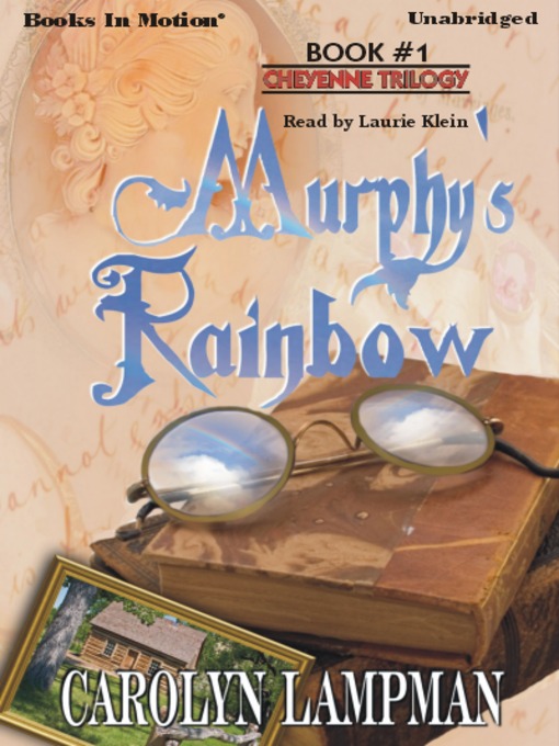 Title details for Murphy's Rainbow by Carolyn Lampman - Available
